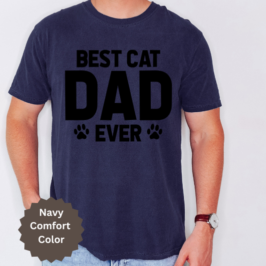 Best Cat Dad Ever Comfort Color T-shirt